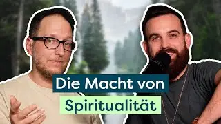 Wie sich dein Leben verändert durch Spiritualität | mit Christoph Mauer