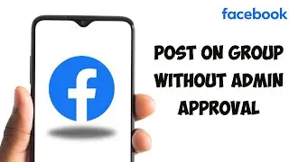 How To Post On Facebook Group Without Admin Approval 2024 (Easy Tutorial)