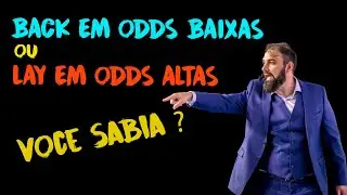BACK em Odds Baixas ou LAY em Odds Altas - Você está fazendo isso [ ERRADO ] - Trade Esportivo