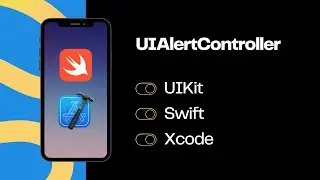 UIKit Swift | UIAlertController: Создание всплывающих уведомлений
