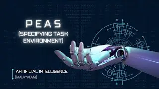 PEAS | Specifying Task Environment | Malayalam