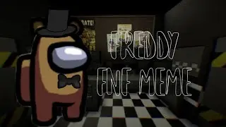 FNF FNAF FREDDY MEME
