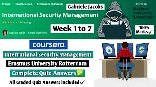 International Security Management | Coursera | Week 1 to 7 | Complete Quiz Answers