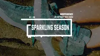 Energetic Travel Commercial Vlog Indie Rock by Independence [No Copyright Music] / Sparkling Season