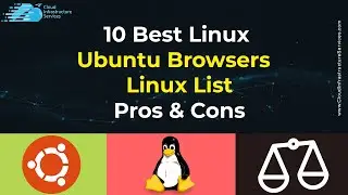 Top 10 Best Ubuntu Browsers Linux List (Pros and Cons)