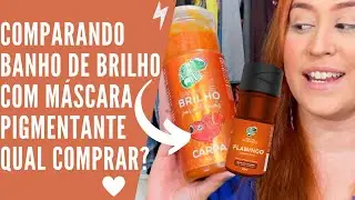 MÁSCARA PIGMENTANTE X BANHO DE BRILHO KAMALEÃO KOLOR. QUAL COMPRAR? COMPARAÇÃO!