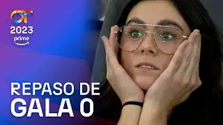 REPASO DE LA GALA 0 | OT 2023