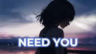 DAYANA - Need You ( Lyrics )