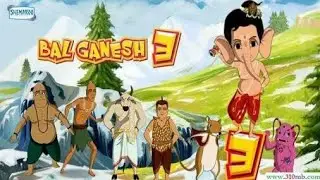 ตัวอย่างภาพยนตร์ Bal Ganesh 3 พระพิฆเนศ มหาเทพแห่งปัญญา ภาค 3 Version 2