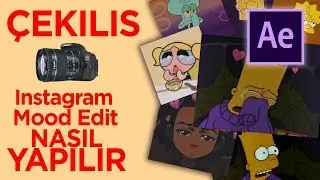 MOOD İNSTAGRAM VİDEOSU NASIL YAPILIR (ÇEKİLİŞ) - AFTER EFFECTS