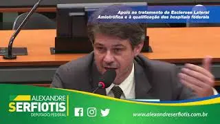 Apoio ao tratamento da Esclerose Lateral Amiotrófica e à qualificação dos hospitais federais