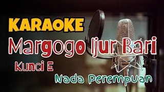 KARAOKE MARGOGO IJUR BARI  | NADA PEREMPUAN