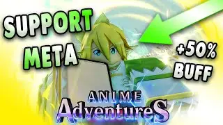 [SHOWCASE] IS THE NEW EVOLVED LEAFY THE BEST META SUPPORT IN THE GAME? Anime Adventures Update 14