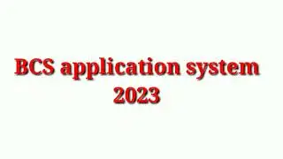how to bcs application system ll 46th bcs apply online