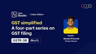 Handling GSTR-3B | GST simplified: A four-part guide to GSTR compliance | తెలుగు | India