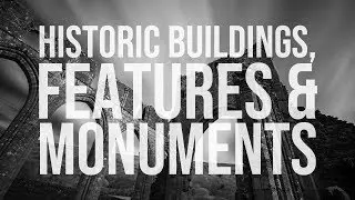 LANDSCAPE PHOTOGRAPHY | Historic Buildings, Features and Monuments