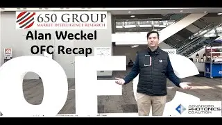 Alan Weckel of 650 Group - The Changes with the Photonics Industry at OFC 2024