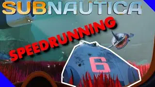 Subnautica Speedrunning, minus the glitches, NEW PB