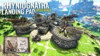 ARK: Build - Rhyniognatha Landing Pad [Speed Build]