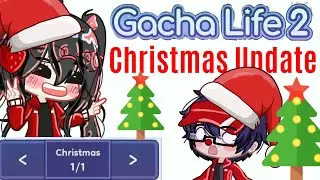 Luni is the New Santa?? | Gacha Life 2 Christmas Update (Coming soon...)