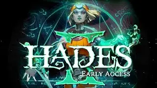 Trying Hades II Early Access