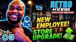 New Employee + Store Expansion 📼 | Retro Rewind: Video Store Simulator (Part 3)