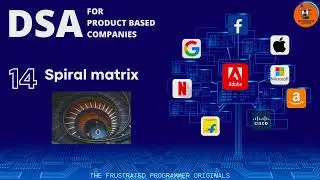DSA for product based companies #14 spiral-matrix| DSA in telugu