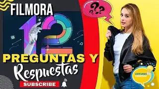 FILMORA 12. 3 (PREGUNTAS Y RESPUESTAS)💬💬💬