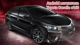 Штатная магнитола для Toyota Corolla E160 2013-2016 на Android