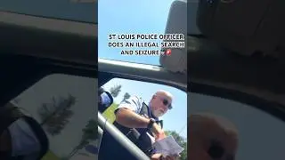 ST LOUIS POLICE OFFICER CAUGHT ILLEGALLY SEARCHING AND SEIZING PROPERTY *he realizes*👮🏻‍♂️🚨