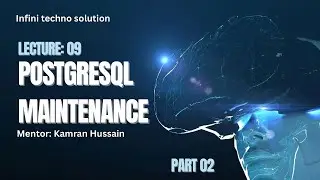 Lecture 9 | PG-001 Learning PostgreSQL Index Maintenance Part 2 | PostgreSQL DBA