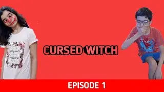 CURSED WITCH | EPISODE 01 |WEB SERIES