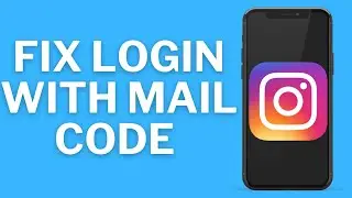 How To Fix Login Issue In Instagram With Mail Code