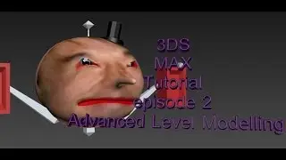 3DS MAX Turorial Episode 2: Advanced Level Modelling