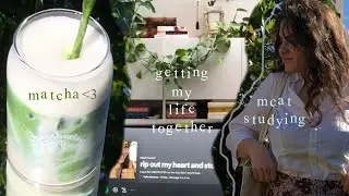 matcha lattes, mcat studying, & making the most of it | postgrad premed diaries