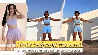 I lost 2 inches off my waist with the Chloe Ting 2024 summer shred challenge | Chloe Core App review