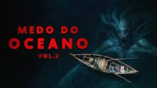 Medo do Oceano [Vol. 2]