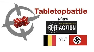 Bolt Action Battlereport #59 - final battle of the belgian campaign