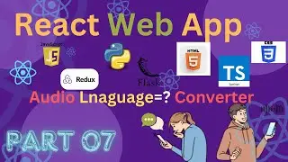 Audio Language Converter Project Real Time Speech Recognition React + Flask + TypeScript Part-7