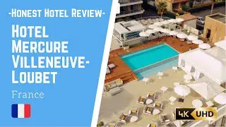 Hotel Mercure Vielleneuve-Loubet, French Riviera  (Honest hotel review)