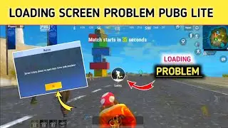 Pubg Lite Screen Loading Problem | Pubg Lite Loading Screen Problem Solve | Loading Problem