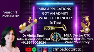 MBA Applications I Got An Admit I What To Do Next! I 6 Tips