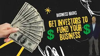How to Get Investors to Throw Money at Your Business: Secrets Every Entrepreneur Must Know!