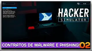 HACKER SIMULATOR - COMO FAZER UPLOAD DE MALWARE E ATAQUE DE PHISHING!