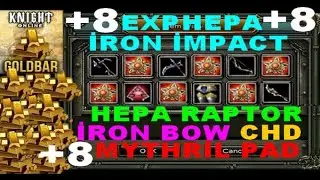 +8 Exp Hepa İİ ~ Hepa Raptor ~ İB ~ CHD ~ Mythril Denemesi - Altar - Upgrade