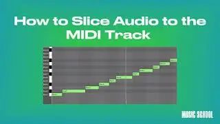 How to Slice Audio to the MIDI Track in Ableton Live
