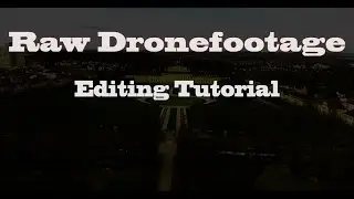 Drone footage Video Editing Tutorial | Guide Part 2