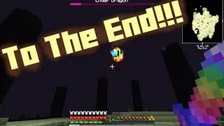 To The End!!! | Minecraft