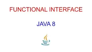 Functional Interface in Java 8 | 