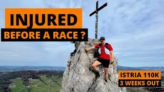 INJURED before a RACE three weeks out | ISTRIA 100 Training | Trail Running  | Ultra Marathon